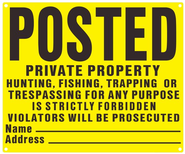 NO TRESPASSING SIGN- YELLOW BACKGROUND (ALUMINUM SIGNS 10X12)