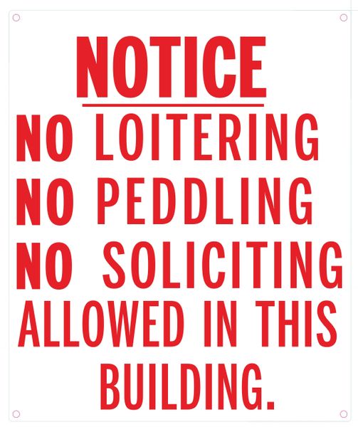 NO LOITERING NO PEDDLING NO SOLICITING SIGN (ALUMINUM SIGNS 10 X 12)