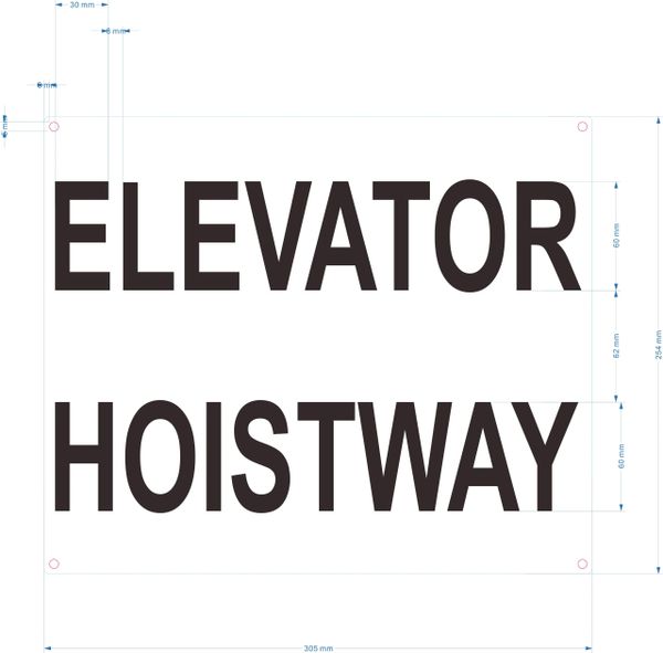 ELEVATOR HOISTWAY SIGN- WHITE BACKGROUND (ALUMINUM SIGNS 10X12)