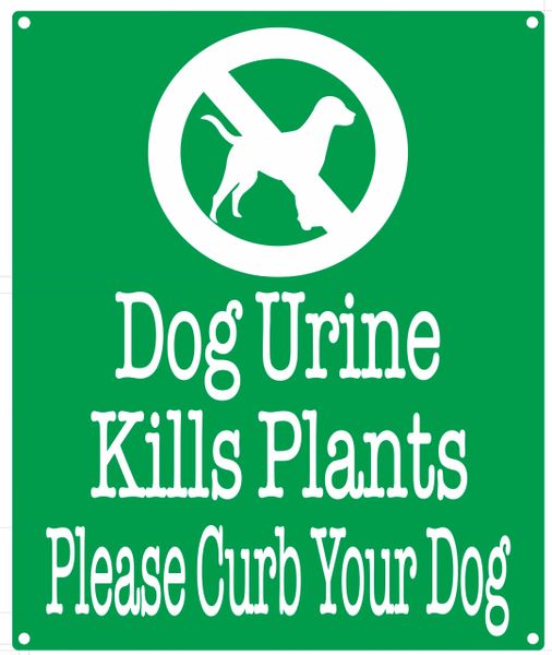 DOG URINE KILLS PLANTS SIGN (ALUMINUM SIGNS 12X10)