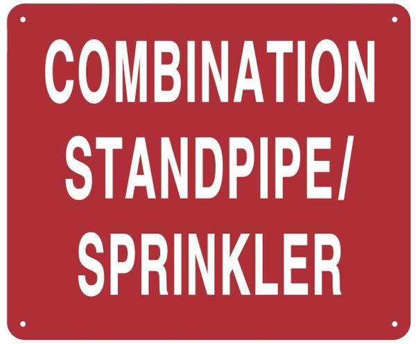 SPRINKLER AND STANDPIPE COMBINATION SIGN- RED BACKGROUND (REFLECTIVE ALUMINUM SIGNS 10X12)