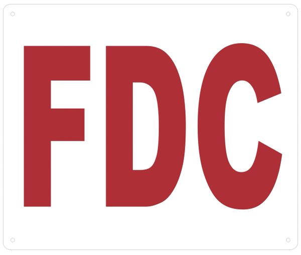 FDC SIGN- WHITE BACKGROUND (ALUMINUM SIGNS 10X12)