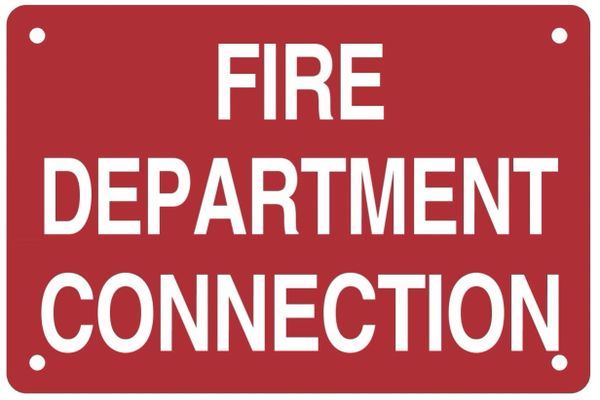 FIRE DEPARTMENT CONNECTION SIGN- RED BACKGROUND (ALUMINUM SIGNS 4X6)
