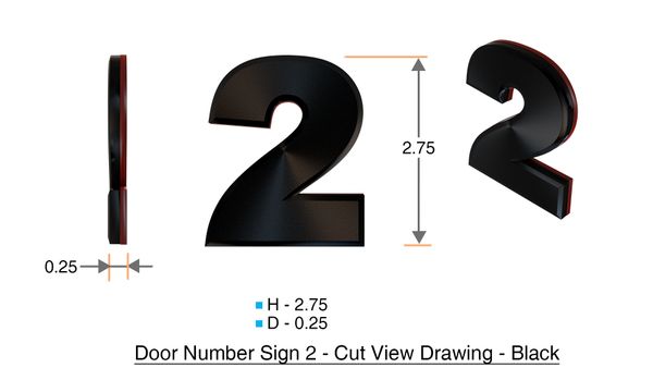 z- APARTMENT, DOOR AND MAILBOX NUMBER TWO SIGN - 2 SIGN- BLACK (HIGH QUALITY PLASTIC DOOR SIGNS 0.25 THICK)