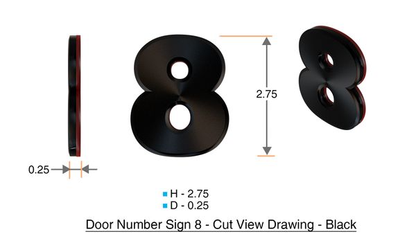 z- APARTMENT, DOOR AND MAILBOX NUMBER EIGHT SIGN - 8 SIGN- BLACK (HIGH QUALITY PLASTIC DOOR SIGNS 0.25 THICK)