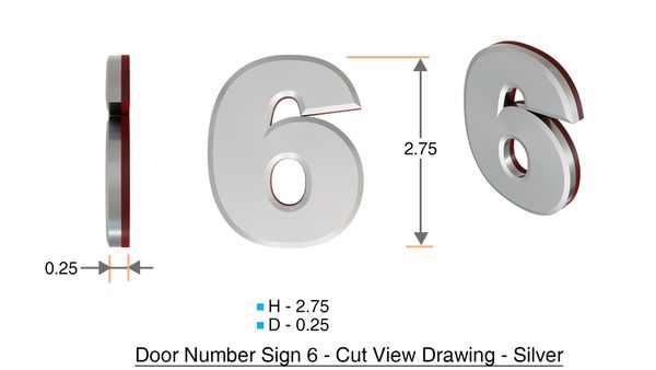 z- APARTMENT, DOOR AND MAILBOX NUMBER SIX SIGN - 6 SIGN- SILVER (HIGH QUALITY PLASTIC DOOR SIGNS 0.25 THICK)