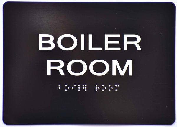 BOILER ROOM SIGN- BLACK- BRAILLE (ALUMINUM SIGNS 5X7)- The Sensation Line- Tactile Touch Braille Sign