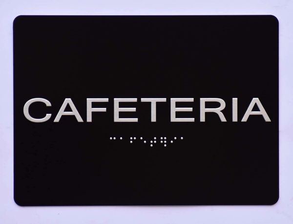 CAFETERIA Sign- BLACK- BRAILLE (ALUMINUM SIGNS 5X7)- The Sensation Line- Tactile Touch Braille Sign