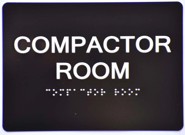 COMPACTOR ROOM SIGN- BLACK- BRAILLE (ALUMINUM SIGNS 5X7)- The Sensation Line- Tactile Touch Braille Sign