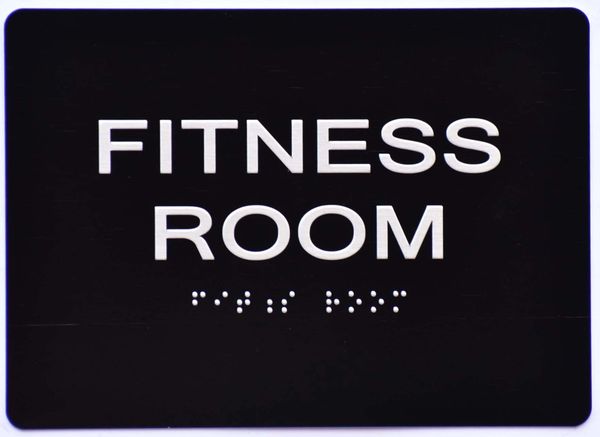 FITNESS ROOM Sign- BLACK- BRAILLE (ALUMINUM SIGNS 5X7)- The Sensation Line- Tactile Touch Braille Sign