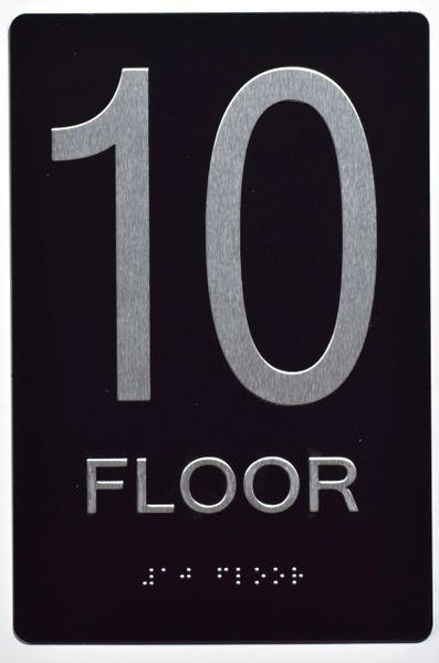 10th FLOOR SIGN- BLACK- BRAILLE (ALUMINUM SIGNS 9X6)- The Sensation Line- Tactile Touch Braille Sign