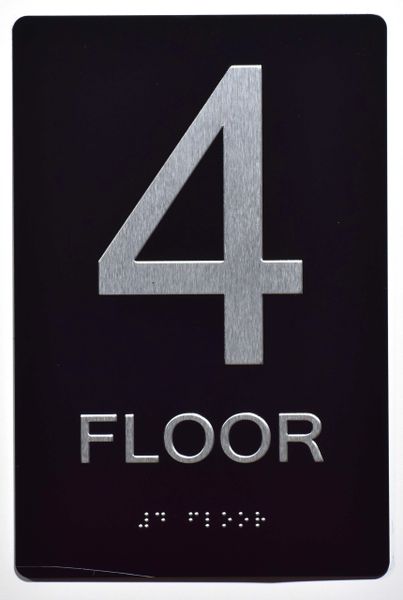 4th FLOOR SIGN- BLACK- BRAILLE (ALUMINUM SIGNS 9X6)- The Sensation Line- Tactile Touch Braille Sign