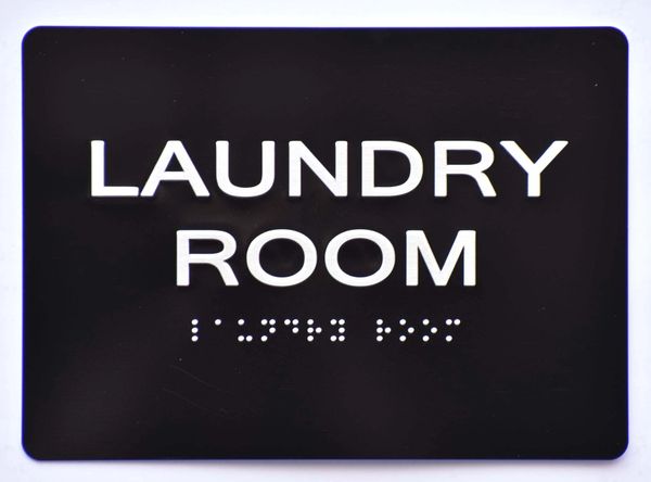 Laundry Room SIGN- BLACK- BRAILLE (ALUMINUM SIGNS 5X7)- The Sensation Line- Tactile Touch Braille Sign