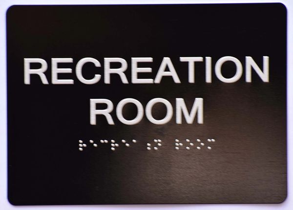 RECREATION ROOM SIGN- BLACK- BRAILLE (ALUMINUM SIGNS 5X7)- The Sensation Line- Tactile Touch Braille Sign