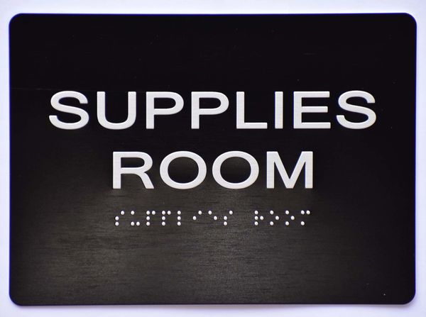 Supplies Room Sign- BLACK- BRAILLE (ALUMINUM SIGNS 5X7)- The Sensation Line- Tactile Touch Braille Sign