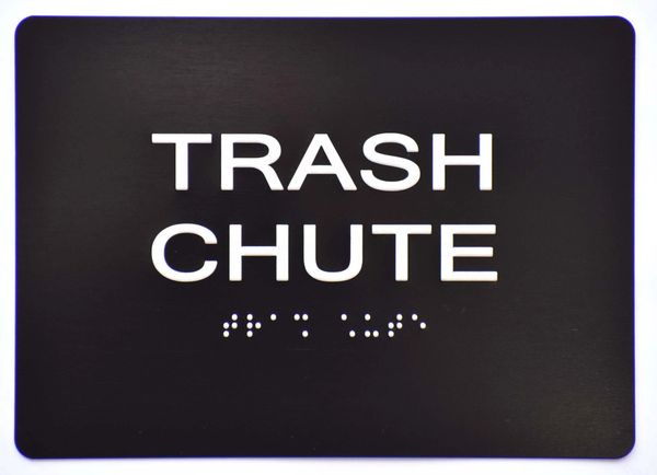 TRASH CHUTE SIGN- BLACK- BRAILLE (ALUMINUM SIGNS 5X7)- The Sensation Line- Tactile Touch Braille Sign