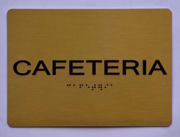 CAFETERIA Sign-GOLD- BRAILLE (ALUMINUM SIGNS 5X7)- The Sensation Line