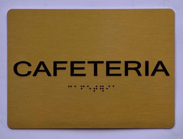 CAFETERIA Sign-GOLD- BRAILLE (ALUMINUM SIGNS 5X7)- The Sensation Line- Tactile Touch Braille Sign