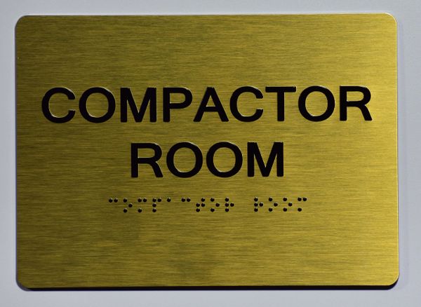 COMPACTOR ROOM SIGN- GOLD- BRAILLE (ALUMINUM SIGNS 5X7)- The Sensation Line