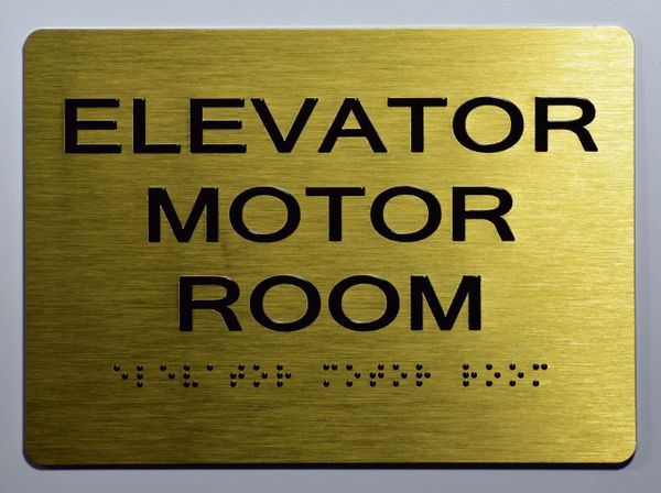 ELEVATOR MOTOR ROOM SIGN- GOLD- BRAILLE (ALUMINUM SIGNS 5X7)- The Sensation Line- Tactile Touch Braille Sign