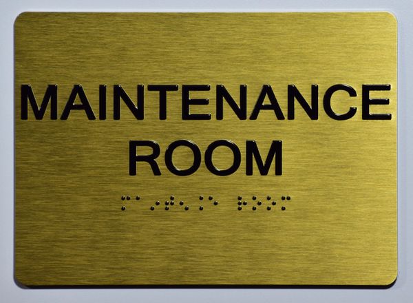 MAINTENANCE ROOM Sign- GOLD- BRAILLE (ALUMINUM SIGNS 5X7)- The Sensation Line- Tactile Touch Braille Sign