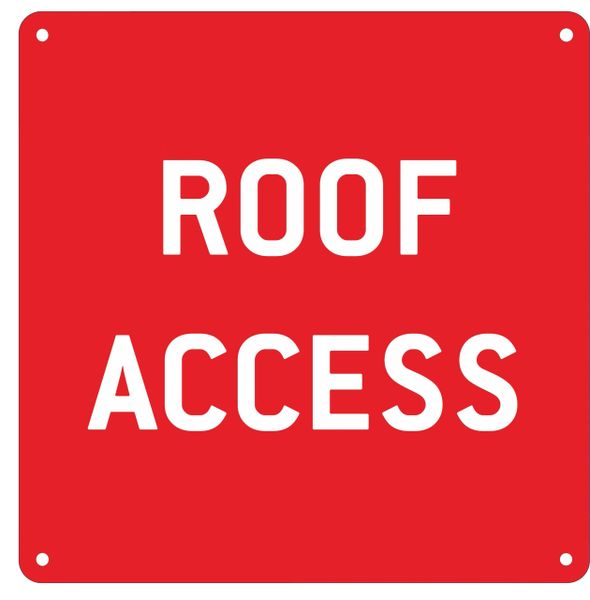 ROOF ACCESS SIGN- RED ALUMINUM (ALUMINUM SIGNS 10X10)