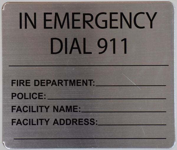 IN EMERGENCY DIAL 911 EMERGENCY PHONE NUMBERS SIGN - BRUSHED ALUMINUM (ALUMINUM SIGNS 8.5X10)