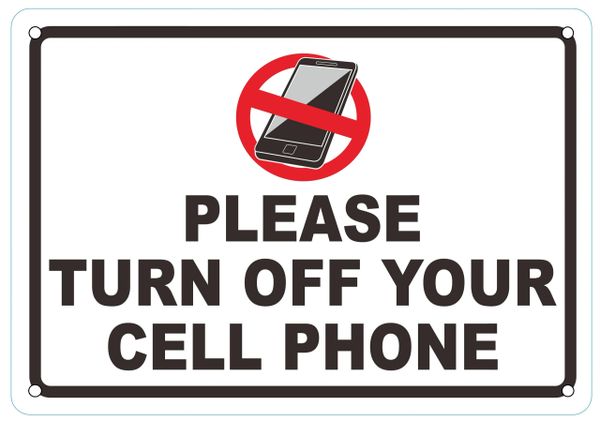 PLEASE TURN OFF YOUR CELL PHONE SIGN- WIDE (ALUMINUM SIGNS 7X10)