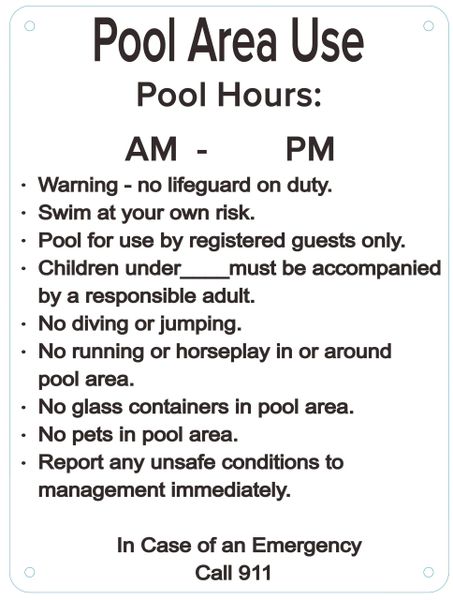 GUIDE REGARDING THE USE OF THE POOL AREA (ALUMINUM SIGNS 12 X 9)