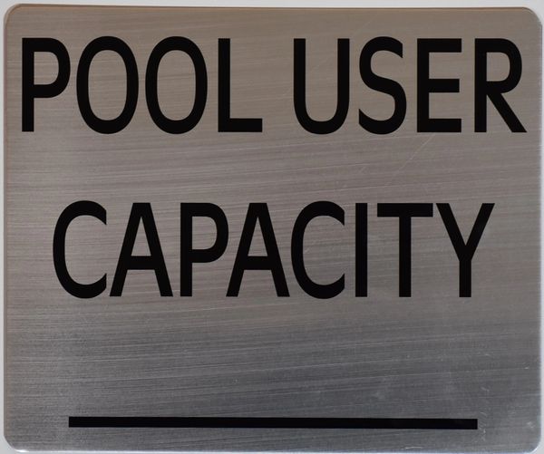 POOL USER CAPACITY SIGN – BRUSHED ALUMINUM (ALUMINUM SIGNS 10X12)