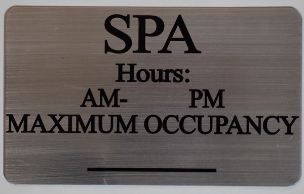 SPA MAXIMUM OCCUPANCY SIGN – BRUSHED ALUMINUM (ALUMINUM SIGNS 6X10)