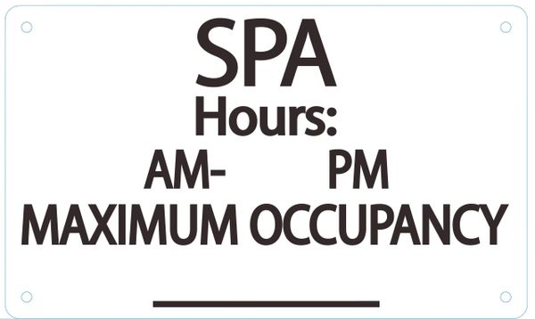 SPA MAXIMUM OCCUPANCY SIGN – WHITE (ALUMINUM SIGNS 6X10)