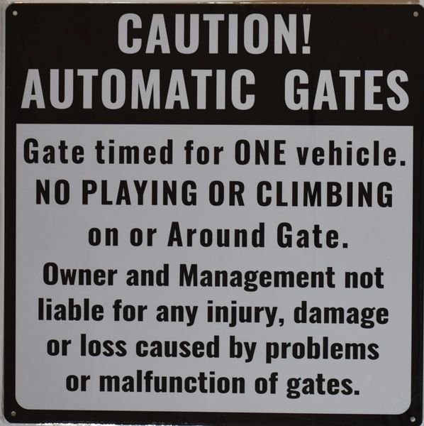 AUTOMATIC GATE SIGN (ALUMINUM SIGNS 18X18)