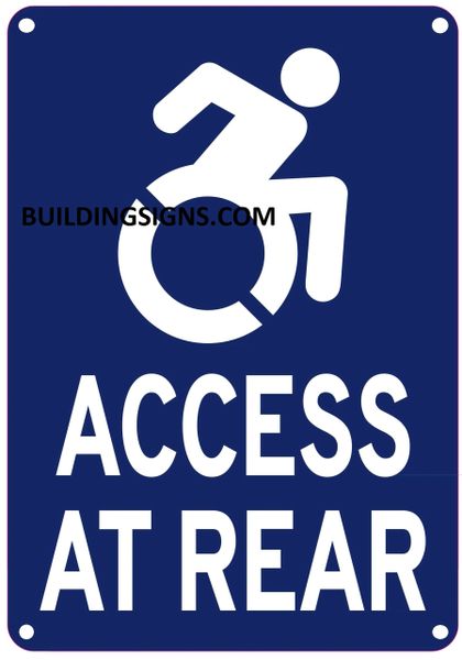 ACCESS AT REAR SIGN- BLUE BACKGROUND (ALUMINUM SIGNS 10X7)- The Pour Tous Blue LINE