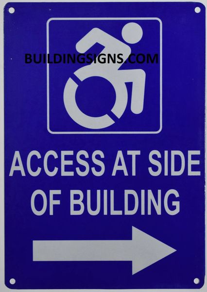 ACCESS AT RIGHT SIDE OF BUILDING SIGN- BLUE BACKGROUND (ALUMINUM SIGNS 10X7)- The Pour Tous Blue LINE
