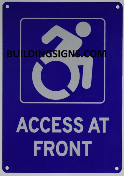 ACCESS AT FRONT SIGN- BLUE BACKGROUND (ALUMINUM SIGNS 10X7)- The Pour Tous Blue LINE