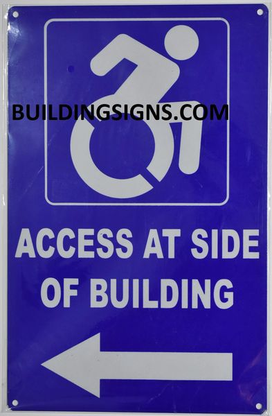 ACCESS AT LEFT SIDE OF BUILDING SIGN- BLUE BACKGROUND (ALUMINUM SIGNS 14X9)- The Pour Tous Blue LINE