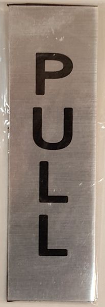 PULL /PULL SIGN- BRUSHED ALUMINUM (5x1.5)