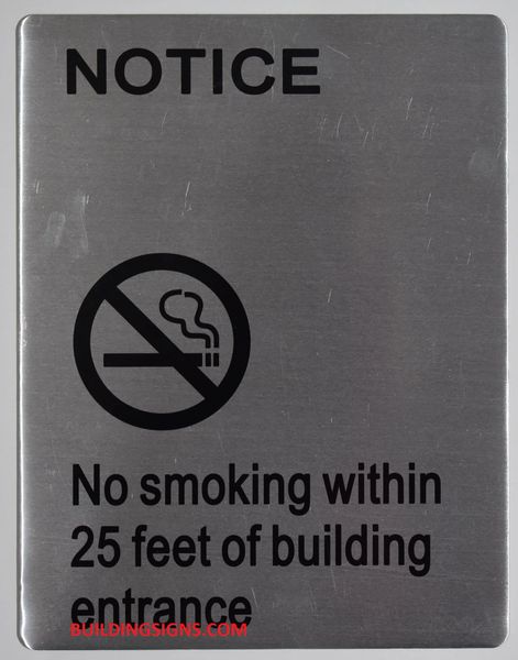 NO SMOKING WITHIN 25 FEET OF BUILDING ENTRANCE SIGN – BRUSHED ALUMINUM (ALUMINUM SIGNS 11X8.5)