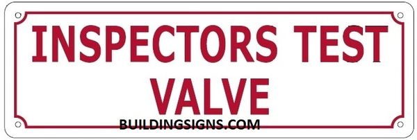 INSPECTORS TEST VALVE SIGN (ALUMINUM SIGNS 4X12)