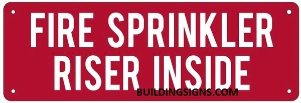 FIRE SPRINKLER RISER INSIDE SIGN (ALUMINUM SIGNS 4X12)