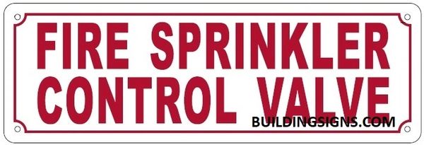 FIRE SPRINKLER CONTROL VALVE SIGN (ALUMINUM SIGNS 4X12)