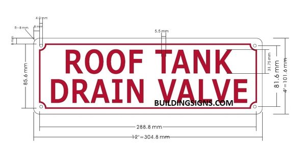 ROOF TANK DRAIN VALVE SIGN (ALUMINUM SIGNS 4X12)