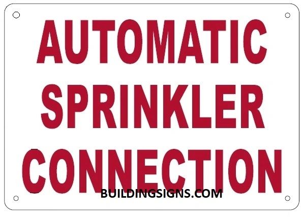 AUTOMATIC SPRINKLER CONNECTION SIGN (ALUMINUM SIGNS 7X10)