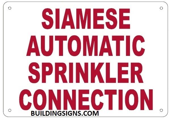SIAMESE AUTOMATIC SPRINKLER CONNECTION SIGN (ALUMINUM SIGNS 7X10)