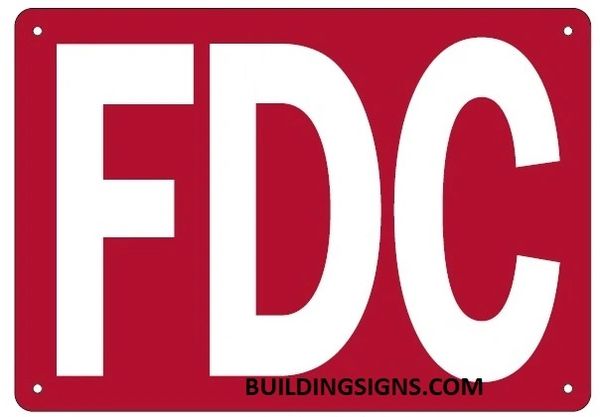FDC SIGN (ALUMINUM SIGNS 7X10)