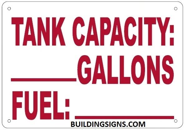 TANK CAPACITY SIGN (ALUMINUM SIGNS 7X10)