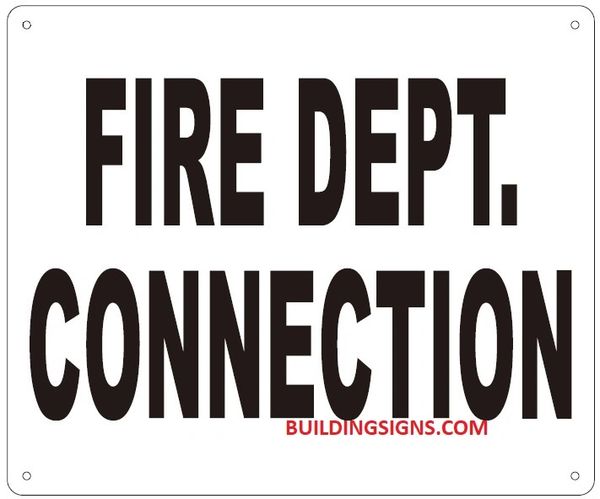 FIRE DEPARTMENT CONNECTION SIGN (ALUMINUM SIGNS 10X12)