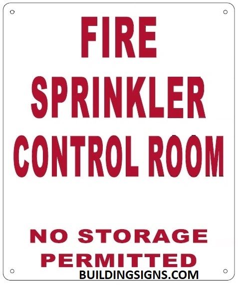 FIRE SPRINKLER CONTROL ROOM NO STORAGE PERMITTED SIGN (ALUMINUM SIGNS 12X10)