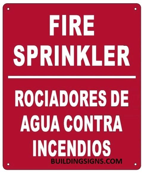 FIRE SPRINKLER SIGN - ROCIADORES DE AGUA CONTRA INCENDIOS SIGN (ALUMINUM SIGNS 12X10)